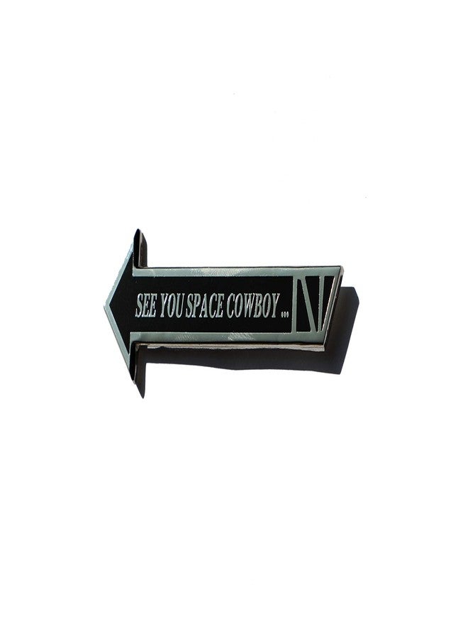 Untitled See You Space Cowboy Meme Cowboy Bebop Hard Enamel Pin Badge - Image 1